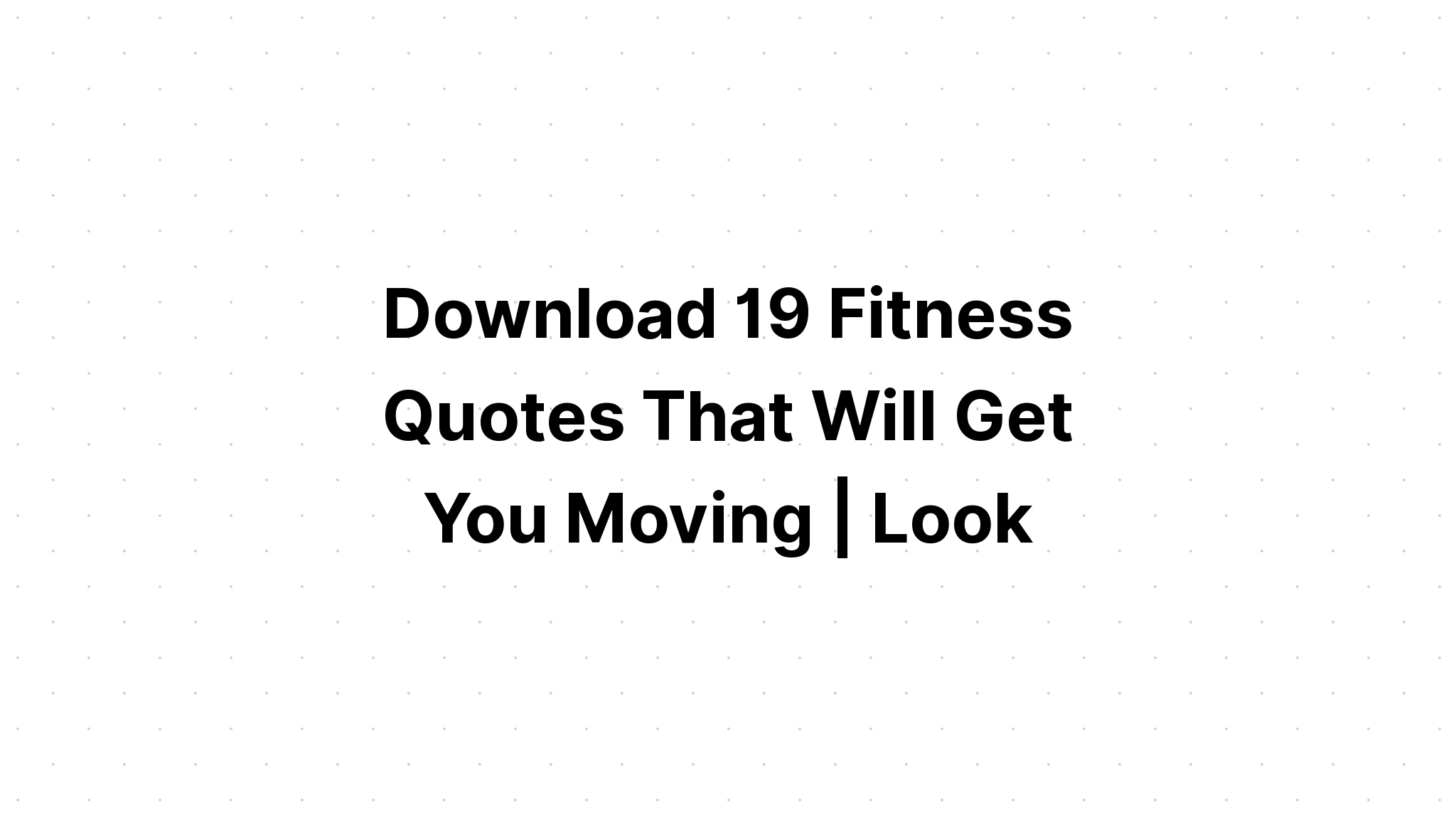 Download Gym And Workout?Quotes Bundle? SVG File